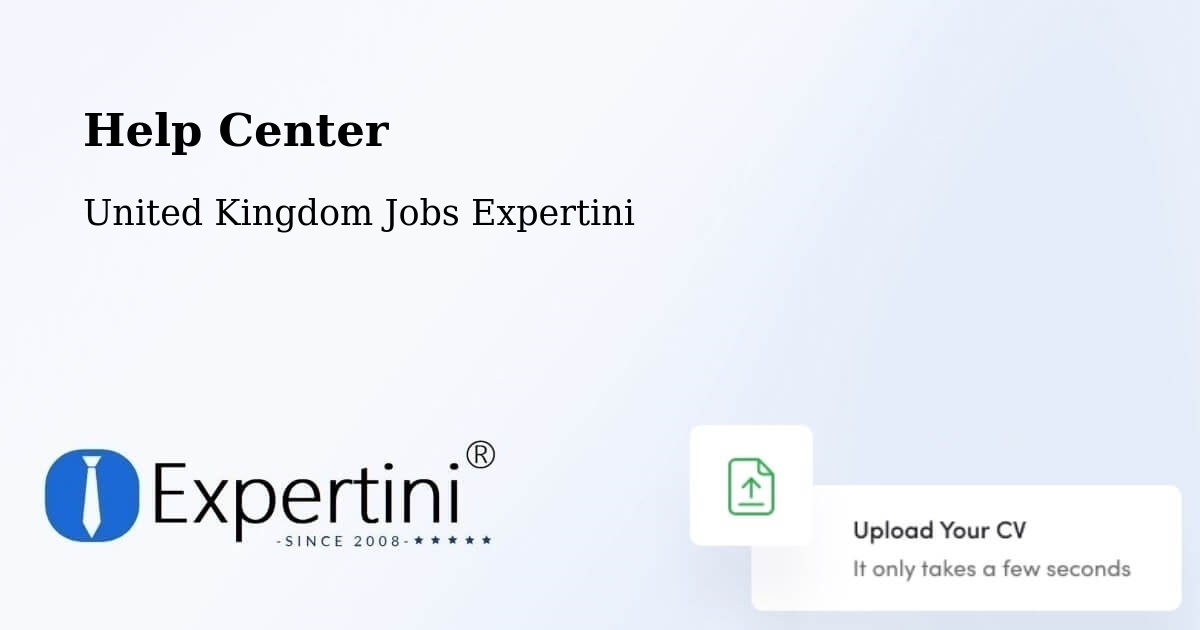 Help Center - United Kingdom Jobs Expertini